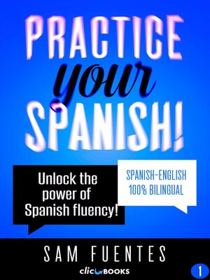 cover image of Practice Your Spanish! #1